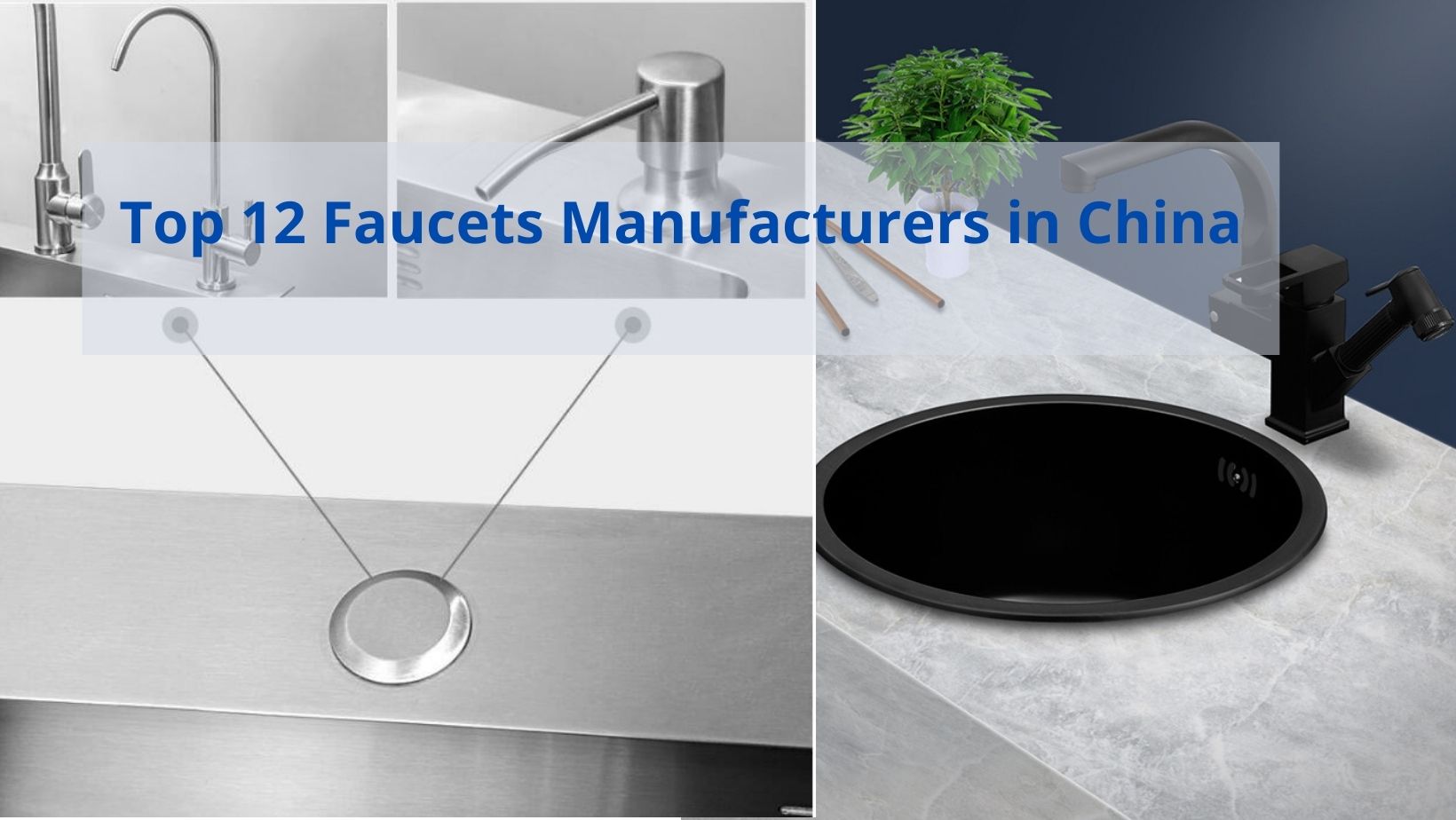 Top 12 Faucets Manufacturers in China